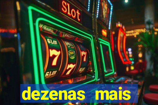 dezenas mais atrasadas na loteria federal